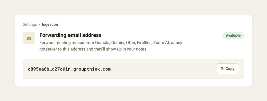 The Forwarding email address card in Settings under Ingestion, with a private address and a Copy button.