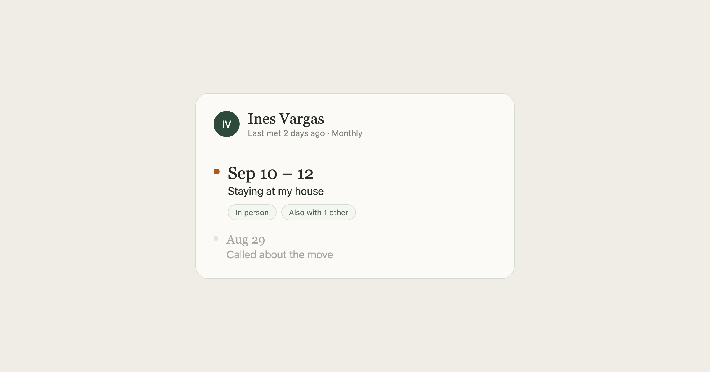 A contact card for an invented contact showing a logged interaction dated Sep 10 to 12 titled Staying at my house